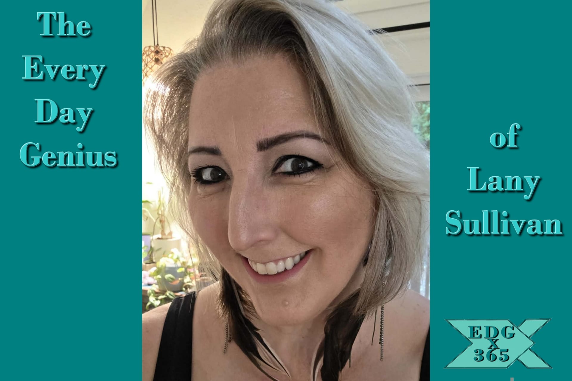 The Every Day Genius of Lany Sullivan